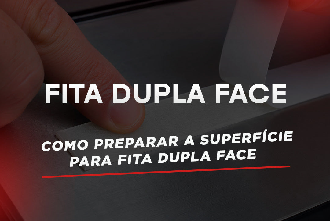 Como preparar a superfície antes de aplicar fita dupla face